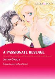 Icon image A PASSIONATE REVENGE: Mills & Boon Comics