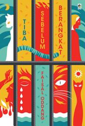 Icon image Tiba Sebelum Berangkat