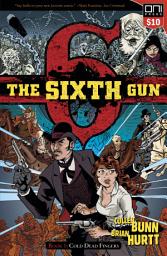 Icon image The Sixth Gun: The Sixth Gun Book One