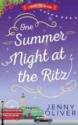 Icon image One Summer Night At The Ritz (Cherry Pie Island, Book 4)