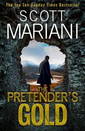 Icon image The Pretender’s Gold (Ben Hope, Book 21)