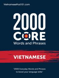 Icon image 2000 Core Words and Phrases Vietnamese: 2000 Everyday Words and Phrases to boost your Vietnamese language skills