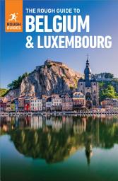 Icon image The Rough Guide to Belgium & Luxembourg: Travel Guide eBook: Edition 8