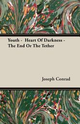 Icon image Youth - Heart of Darkness - The End of the Tether