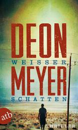 Icon image Weißer Schatten: Roman, Ausgabe 3