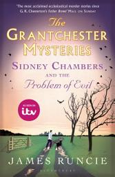 Icon image Sidney Chambers and The Problem of Evil: Grantchester Mysteries 3