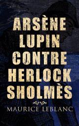 Icon image ArsÃ¨ne Lupin contre Herlock SholmÃ¨s