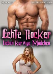 Icon image Echte Rocker lieben kurvige Mädchen