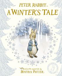 Icon image Peter Rabbit: A Winter's Tale: A seasonal bedtime story
