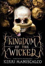 Icon image Kingdom of the Wicked: The addictive and intoxicating romantasy set in world of dark demon princes and spellbinding romance