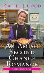 Icon image An Amish Second Chance Romance