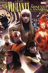 Icon image New Mutants (2009-2011): The Complete Collection Vol. 1