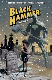 Icon image Black Hammer: L'Evento