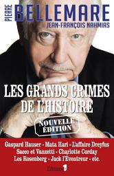 Icon image Les Grands crimes de l'histoire Tome 1