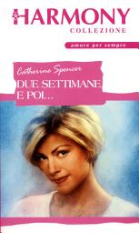 Icon image Due settimane e poi...: Harmony Collezione