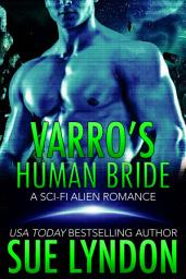 Icon image Varro's Human Bride: A Sci-Fi Alien Romance
