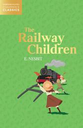 Icon image The Railway Children (HarperCollins Children’s Classics)
