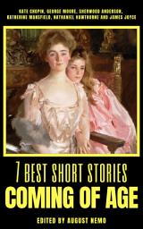 Icon image 7 best short stories - Coming of Age