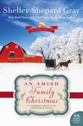 Icon image An Amish Family Christmas: A Charmed Amish Life Christmas Novel