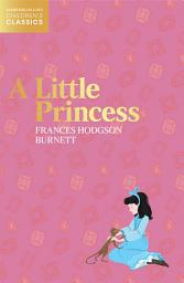 Icon image A Little Princess (HarperCollins Children’s Classics)