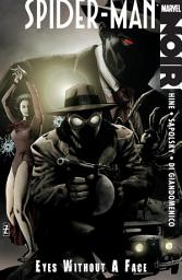 Icon image Spider-Man Noir: Eyes Without A Face
