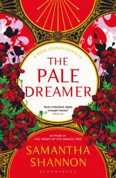 Icon image The Pale Dreamer: A Bone Season novella