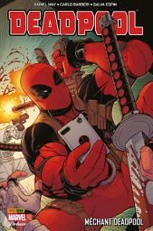 Icon image Deadpool par Daniel Way: Méchant Deadpool