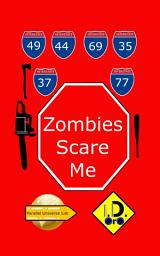 Icon image Zombies Scare Me (Chinese Edition)