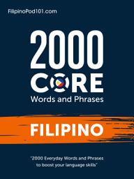 Icon image 2000 Core Words and Phrases Filipino: 2000 Everyday Words and Phrases to boost your Filipino language skills