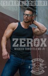 Icon image Zerox: Wicked Throttle MC #1