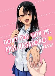 Icon image Don't Toy With Me, Miss Nagatoro