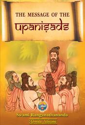 Icon image The Message of the Upanishads