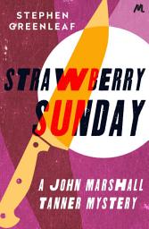 Icon image Strawberry Sunday: John Marshall Tanner Investigation 13