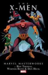 Icon image X-Men Masterworks (2009): X-Men Masterworks Vol. 4