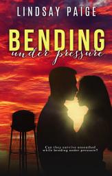 Icon image Bending Under Pressure