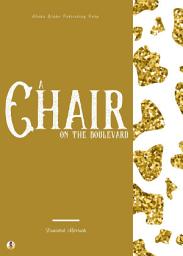 Icon image A Chair on the Boulevard