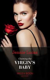 Icon image Claiming The Virgin's Baby (Mills & Boon Modern)