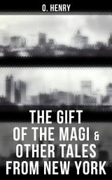Icon image The Gift of the Magi & Other Tales from New York