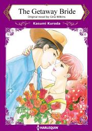 Icon image THE GETAWAY BRIDE: Harlequin Comics