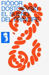 Icon image El Sueño del Príncipe: texto completo, con ©Ưndice activo