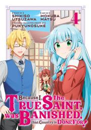 Icon image Because I, the True Saint, was Banished, that Country is Done For!