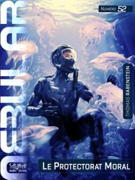 Icon image NEBULAR 52: Le Protectorat Moral: Série de science-fiction