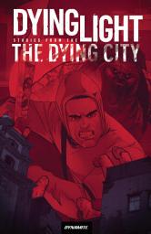 Icon image Dying Light: Stories from the Dying City