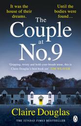 Icon image The Couple at No 9: From the author of No. 1 Sunday Times Bestseller, The New Neighbours