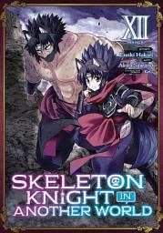Icon image Skeleton Knight in Another World (Manga)