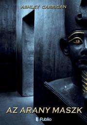Icon image Az arany maszk: Morwen sorozat 6. könyv